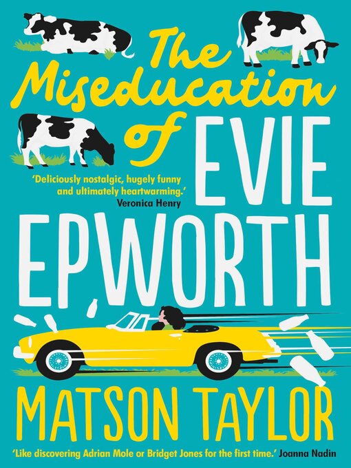 Title details for The Miseducation of Evie Epworth by Matson Taylor - Available